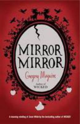 Mirror Mirror 0755341716 Book Cover