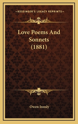 Love Poems And Sonnets (1881) 1166353850 Book Cover
