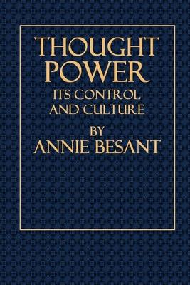 Thought Power - Its Control and Culture 0359089976 Book Cover
