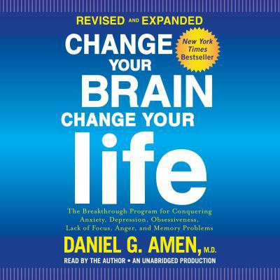 Change Your Brain, Change Your Life: The Breakt... 014752640X Book Cover