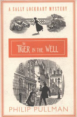 The Tiger in the Well. Philip Pullman 140711171X Book Cover