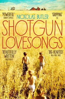 Shotgun Lovesongs FILM TIE 1509801758 Book Cover