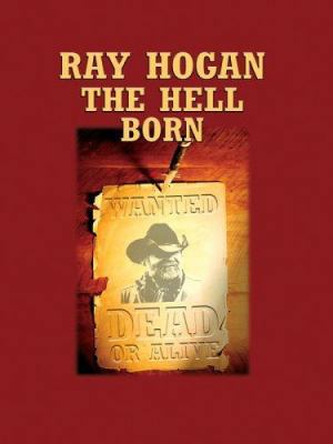 The Hell Born [Large Print] 0786279214 Book Cover