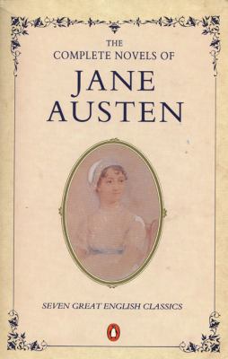 The Complete Novels of Jane Austen 0140106499 Book Cover