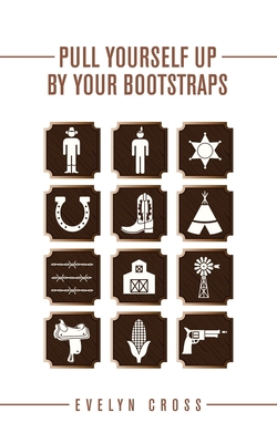 Pull Yourself up by Your Bootstraps 1665714840 Book Cover