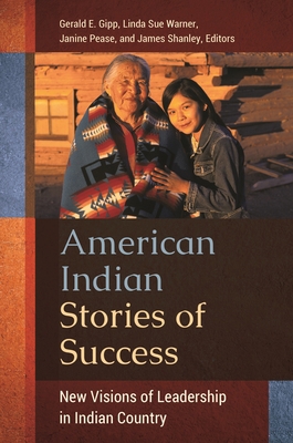 American Indian Stories of Success: New Visions... 1440831408 Book Cover