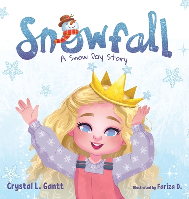 Snowfall: A Snow Day Story 1955461112 Book Cover