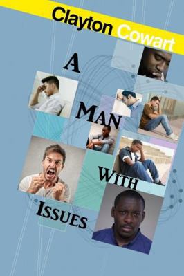 A Man With Issues B00XSVZDFU Book Cover