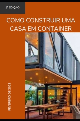 Como construir uma casa em container [Portuguese] B0BZ6Q7HTC Book Cover