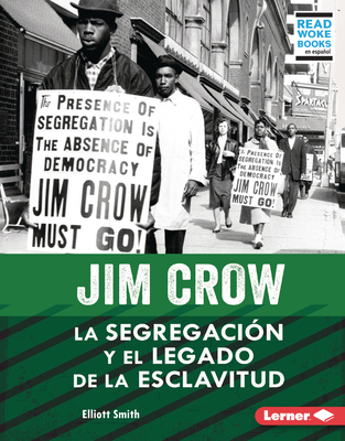 Jim Crow (Jim Crow): La Segregación Y El Legado... [Spanish] 172849186X Book Cover