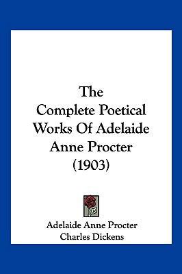 The Complete Poetical Works Of Adelaide Anne Pr... 1104969793 Book Cover