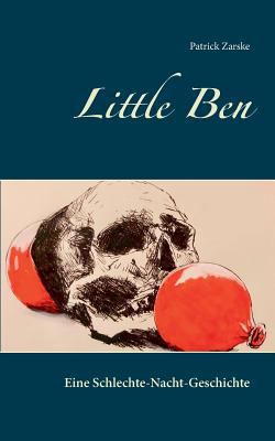 Little Ben: Eine Schlechte-Nacht-Geschichte [German] 3748111150 Book Cover