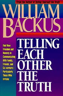 Telling Each Other the Truth 0871238527 Book Cover