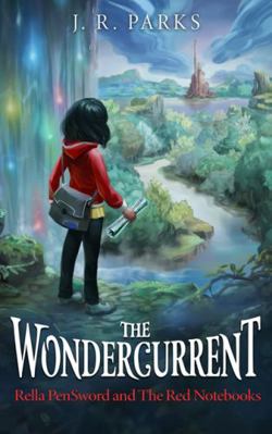 The Wondercurrent (Rella PenSword and The Red N... 1952967074 Book Cover
