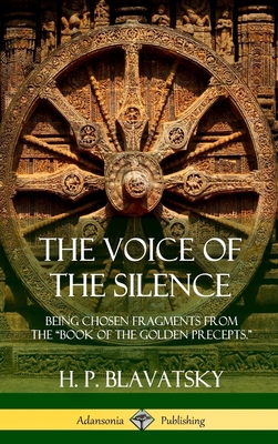 The Voice of the Silence: Being Chosen Fragment... 1387977504 Book Cover