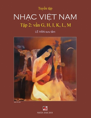 Tuyển Tập Nhạc Việt Nam... [Vietnamese] 1989705030 Book Cover