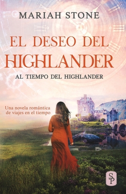 El deseo del highlander [Spanish] 9083242706 Book Cover