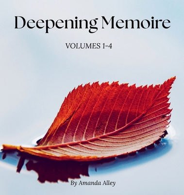 Deepening Memoire Volumes 1-4 B0GMYSX7ZN Book Cover