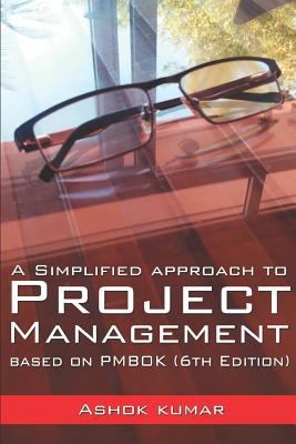 A Simplified Approach to Project Management: Ba... 1980584788 Book Cover