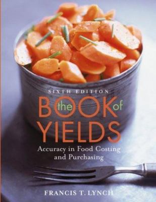 the_book_of_yields-accuracy_in_food_costing_and... B007YTDLSS Book Cover