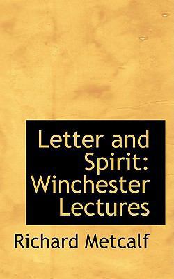Letter and Spirit: Winchester Lectures 1103838938 Book Cover