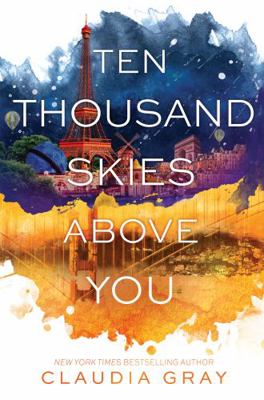 Ten Thousand Skies Above You 0062279017 Book Cover