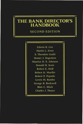 The Bank Director's Handbook: Second Edition 0865691452 Book Cover