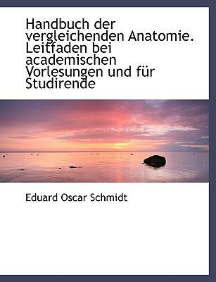 Handbuch Der Vergleichenden Anatomie. Leitfaden... [German] 1117898741 Book Cover