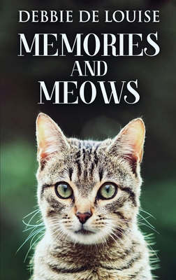 Memories And Meows [Large Print] 4824145406 Book Cover