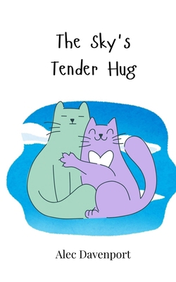 The Sky's Tender Hug 3690817250 Book Cover