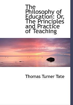 The Philosophy of Education: Or, the Principles... [Large Print] 0554484153 Book Cover