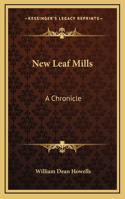 New Leaf Mills: A Chronicle 116373151X Book Cover