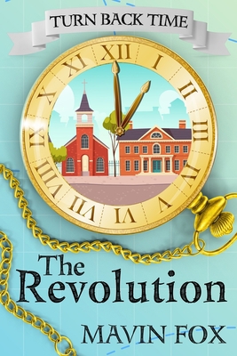 Turn Back Time: The Revolution B08L4FL9DH Book Cover