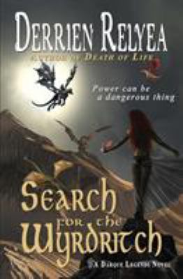 Search for the Wyrdritch: A Darque Legends novel 0990588440 Book Cover