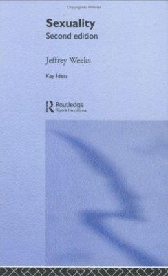 Sexuality (Key Ideas) 0415282853 Book Cover