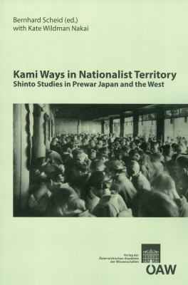 Kami Ways in Nationalist Territory: Shinto Stud... 3700174004 Book Cover