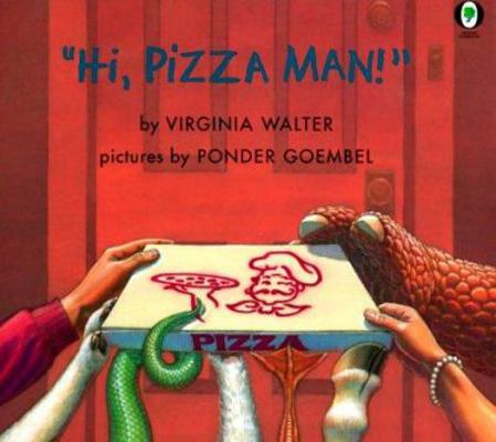 Hi, Pizza Man! 0531071073 Book Cover