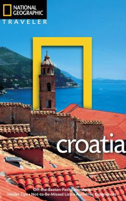 National Geographic Traveler: Croatia 1426207093 Book Cover