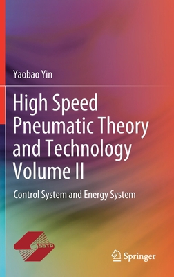High Speed Pneumatic Theory and Technology Volu... 9811522014 Book Cover