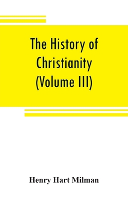 The history of Christianity from the birth of C... 935380826X Book Cover