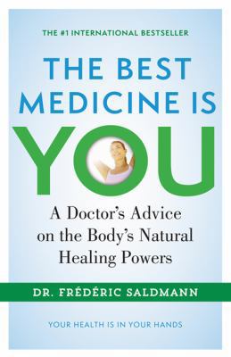 The Best Medicine Is You 1443438030 Book Cover