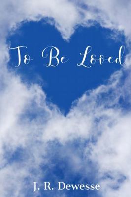 To Be Loved 138750634X Book Cover