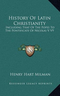 History of Latin Christianity: Including That o... 1163402796 Book Cover