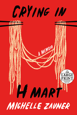 Crying in H Mart [Large Print] 0593396596 Book Cover