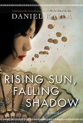 Rising Sun, Falling Shadow 1443404691 Book Cover