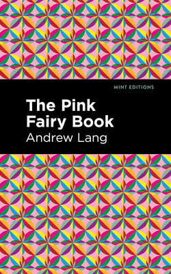 The Pink Fairy Book 1513132555 Book Cover
