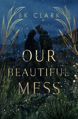Our Beautiful Mess B0D12573DX Book Cover