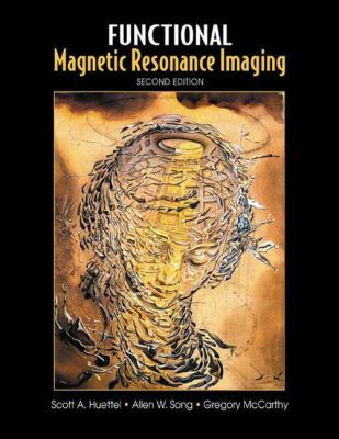 Functional Magnetic Resonance Imaging 0878932860 Book Cover