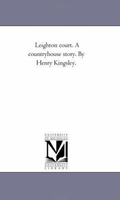 Leighton Court. A Country-House Story. by Henry... 1425519075 Book Cover