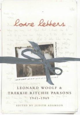 Love Letters: Leonard Woolf & Trekkie Ritchie P... 0701169273 Book Cover